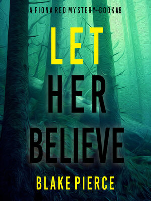 cover image of Let Her Believe